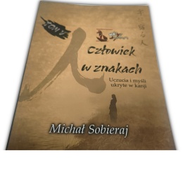 Człowiek w znakach kanji (wersja papierowa) - V Tom esejów z ukiyo-japan.pl autorstwa Michała Sobieraja - okładka