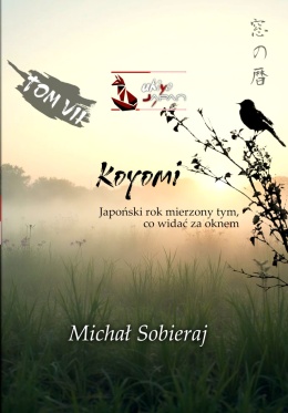 Tom VII esejów z ukiyo-japan.pl (Michał Sobieraj) - Koyomi - japoński kalendarz (okładka)